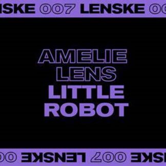 Amelie Lens Little robot