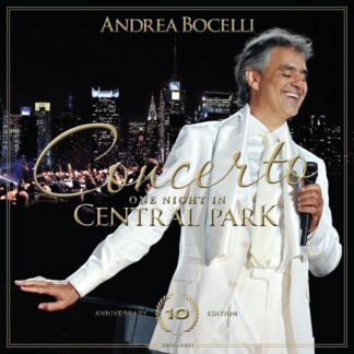 Andrea Bocelli Concerto One Night In Central Park 10th Anniversary CD
