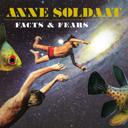 Anne Soldaat Facts Fears