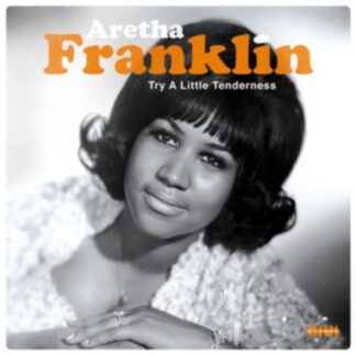 Aretha Franklin Try A Little Tenderness