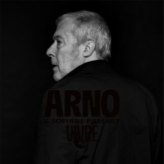 Arno Vivre parce Que La Collection CD