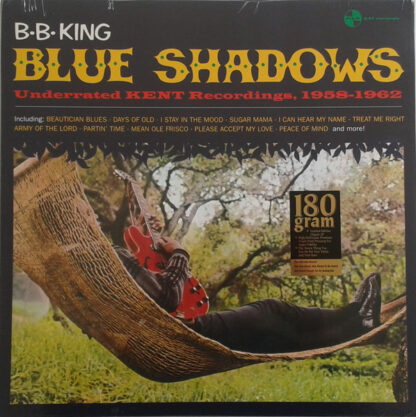 B.B. King – Blue Shadows Underrated Kent Recordings 1958 1962