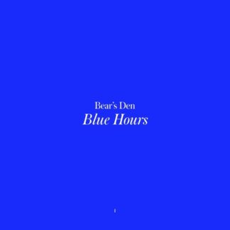 Bears Den Blue Hours LP