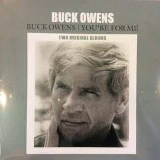 Buck Owens – Buck Owens Youre For Me