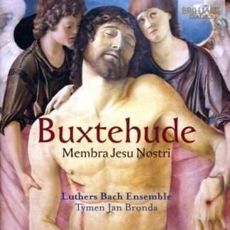 Buxtehude Membra Jesu Nostri