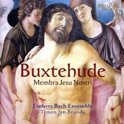 Buxtehude Membra Jesu Nostri