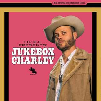 Charley Crockett – Lil G.L. Presents Jukebox Charley