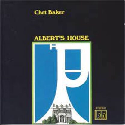 Chet Baker ALBERTS HOUSE LP