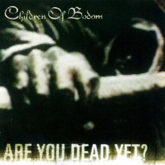 Children Of Bodom – Are You Dead Yet