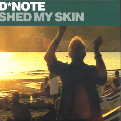 DNote – Shed My Skin