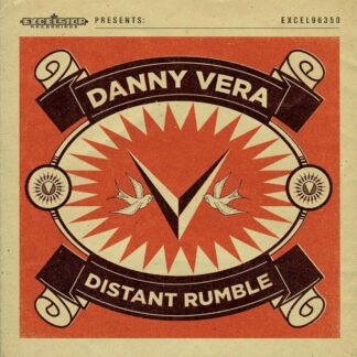 Danny Vera Distant Rumble CD