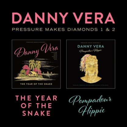 Danny Vera Pressure Makes Diamonds 1 2 CD