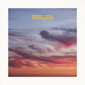 Danny Vera The New Now LPCD