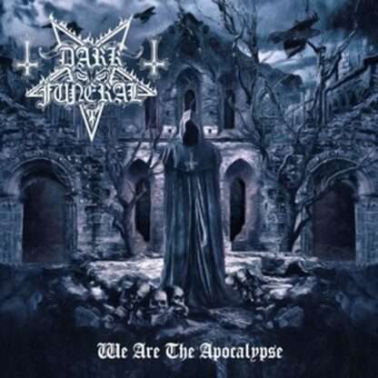 Dark funeral We Are the Apocalypse