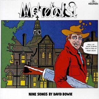 David Bowie Metrobolist Aka The Man Who Sold The World LP 0190295198787