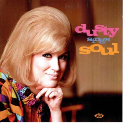 Dusty Springfield – Dusty Sings Soul