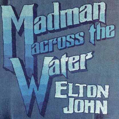 Elton John Madman Across the Water LP