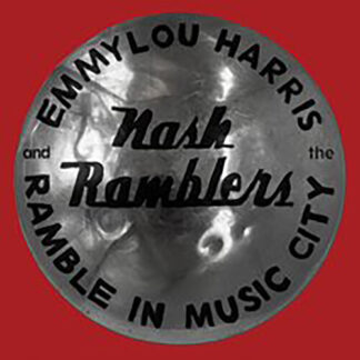 Emmylou Harris Ramble In Music City The Lost Concert 1990