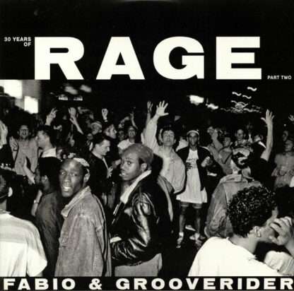 Fabio Grooverider – 30 Years Of Rage Part Two