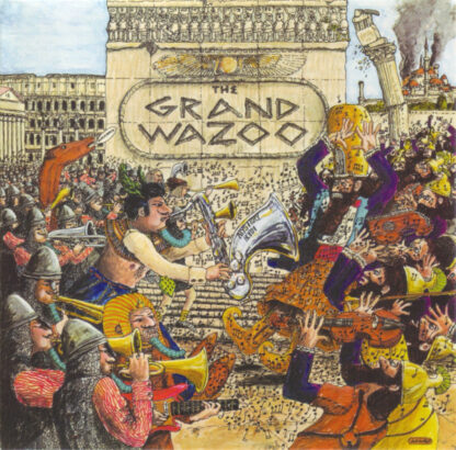 Frank Zappa – The Grand Wazoo
