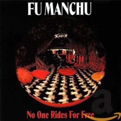 Fu Manchu No One Rides for Free Lp Reissue