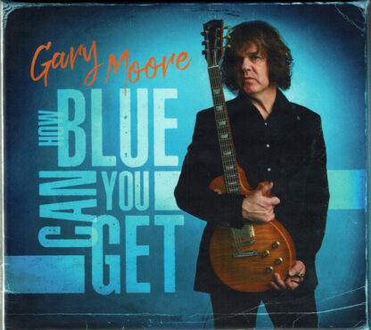 Gary Moore – How Blue Can You Get