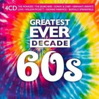 Greatest Ever Decade The Sixties