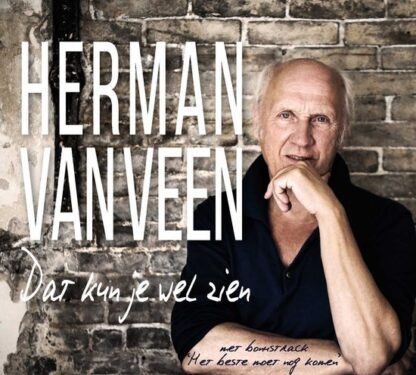 Herman van Veen Dat Kun Je Wel Zien Dat Is Hij CD