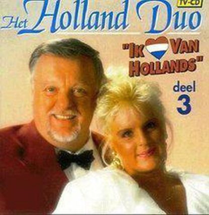 Holland Duo Ik hou van Hollands 03 CD