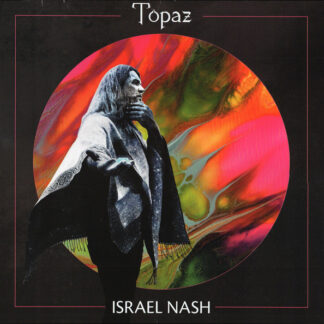 Israel Nash – Topaz
