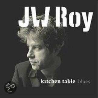 J.W. Roy Kitchen Table Blues CD