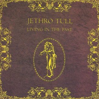 Jethro Tull Living In The Past CD