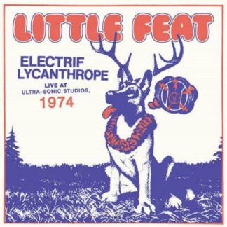 Little Feat Electrif Lycanthrope Live At Ultra Sonic Studios 1974 LP