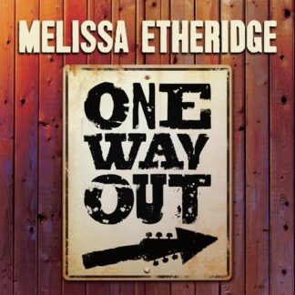 Melissa Etheridge One Way Out CD