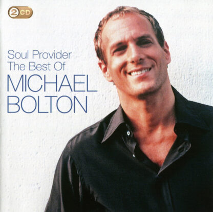 Michael Bolton – Soul Provider The Best Of Michael Bolton