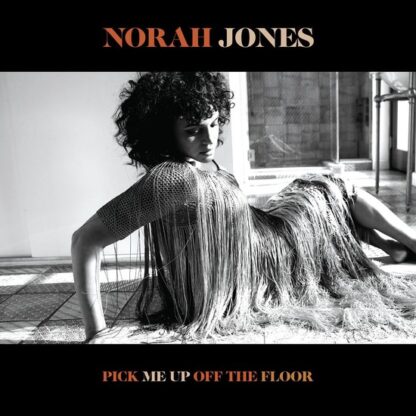 NOrah Jones Pick Me Up Off The Floor