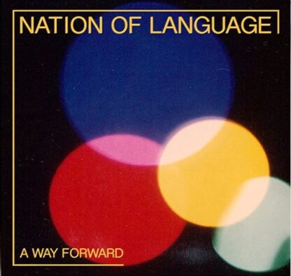 Nation of Language A Way Forward