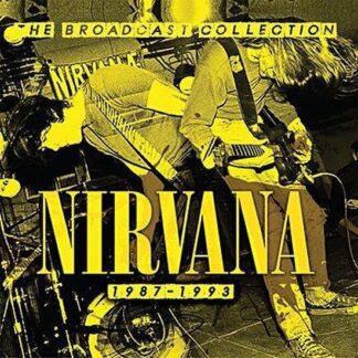 Nirvana The Broadcast Collection 1987 1993