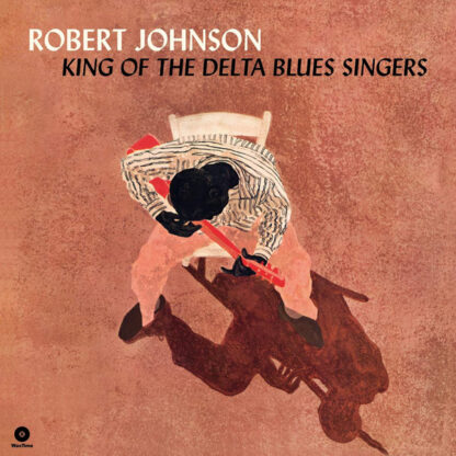Robert Johnson ‎– King Of The Delta Blues Singers LP
