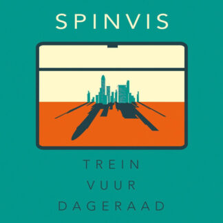 Spinvis – Trein Vuur Dageraad