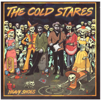 The Cold Stares – Heavy Shoes