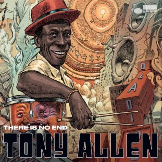 Tony Allen There Is No End CD