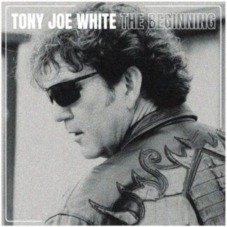 Tony Joe White The Beginning CD