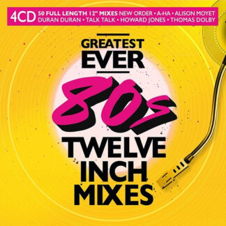 Various – Greatest Ever 80s Twelve Inch Mixes