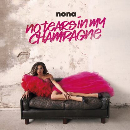 Nona No Tears In My Champagne LP