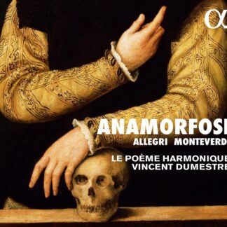 Claudio Monteverdi Gregorio Allegri Anamorfosi CD