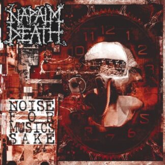 Napalm Death Noise for Musics Sake
