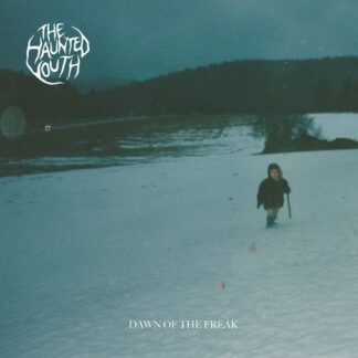 Haunted Youth Dawn Of The Freak CD