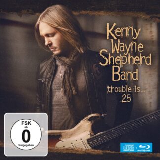 Kenny Wayne Shepherd Trouble is... 25 CD Blu ray