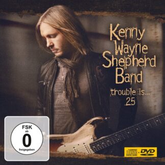 Kenny Wayne Shepherd Trouble is... 25 CD DVD